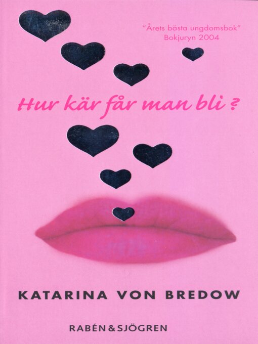 Titeldetaljer för Hur kär får man bli? av Katarina von Bredow - Tillgänglig
